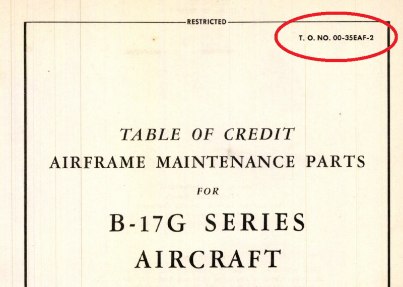 Tech Order, or T.O. Number on B-17 Table of Credit manual Tech Order, or T.O. Number on B-17 Table of Credit manual